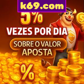 k69.com Indique amigos para receber um bônus